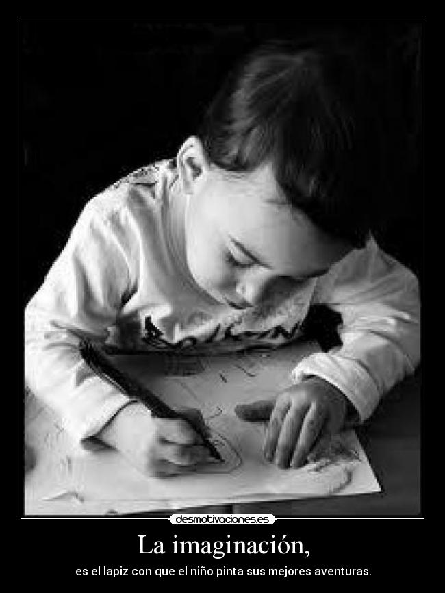 La imaginación, - 