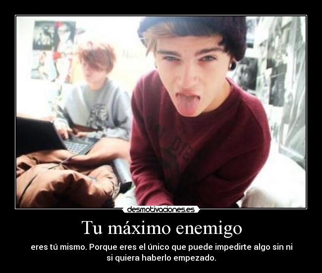 Tu máximo enemigo - 