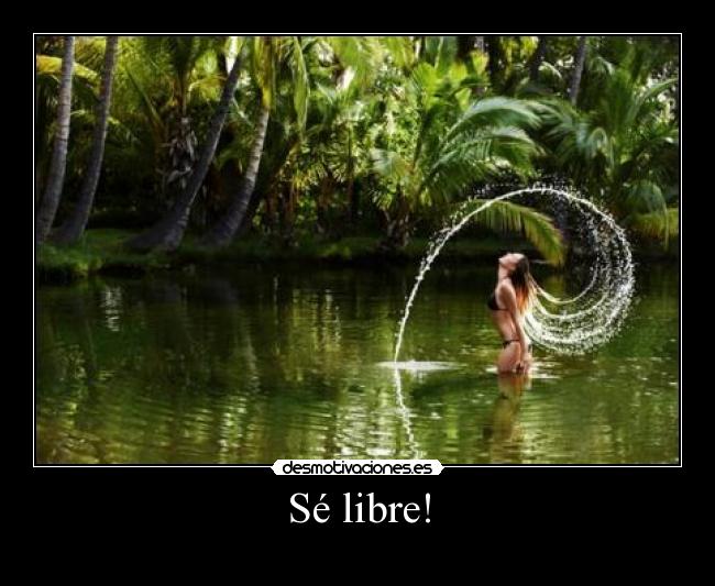 Sé libre! - 