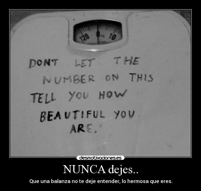 NUNCA dejes.. -