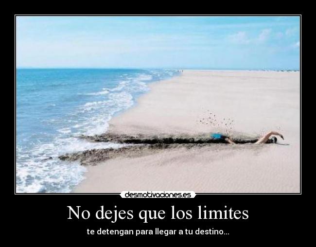 No dejes que los limites - 