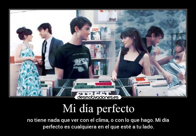 Mi día perfecto -