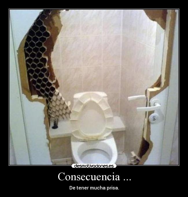 Consecuencia ... -