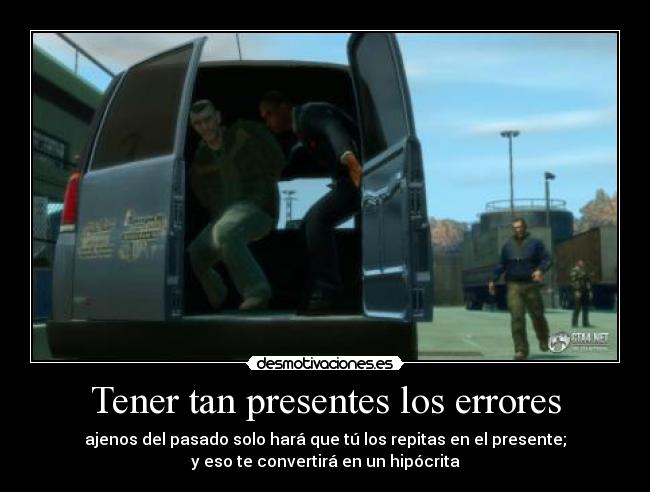 Tener tan presentes los errores - 