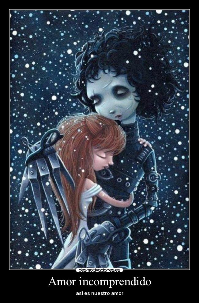 Amor incomprendido - así es nuestro amor