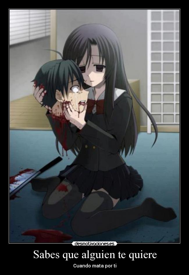 Sabes que alguien te quiere - Cuando mata por ti