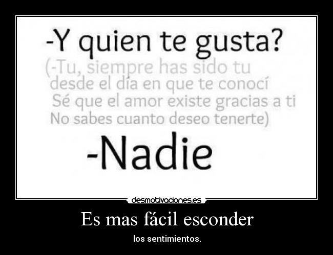 Es mas fácil esconder - 