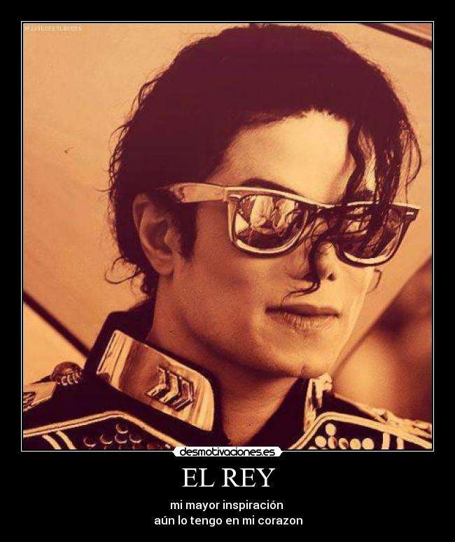 EL REY - mi mayor inspiración
aún lo tengo en mi corazon