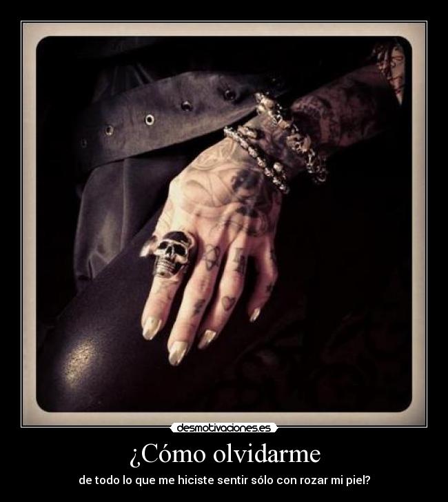 ¿Cómo olvidarme -