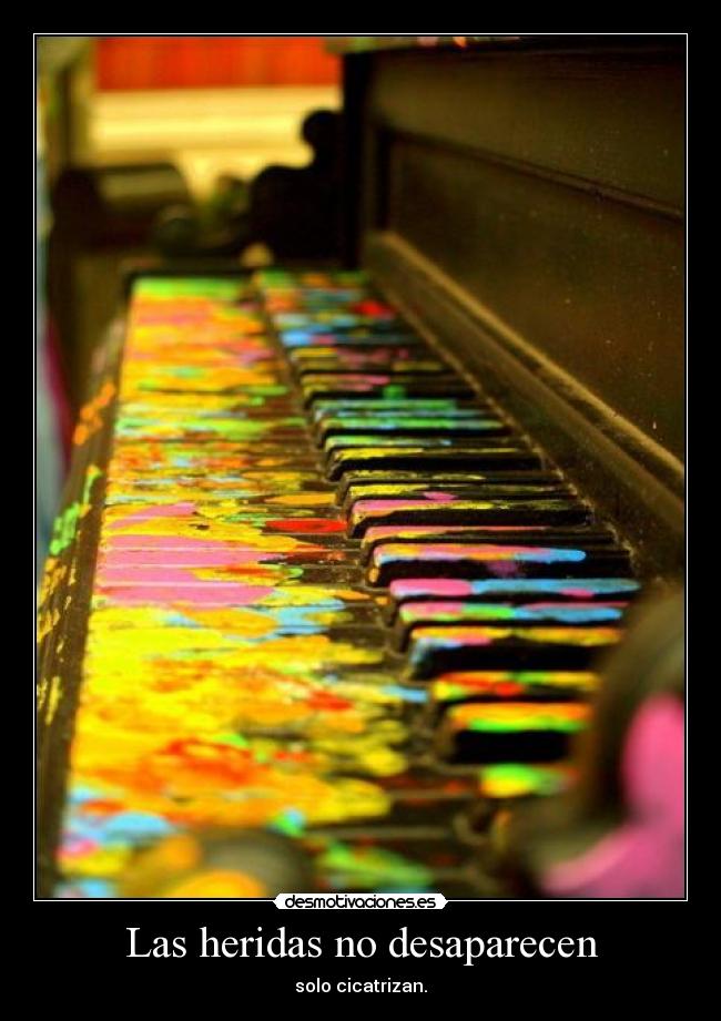 Las heridas no desaparecen -