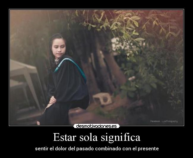 Estar sola significa - 