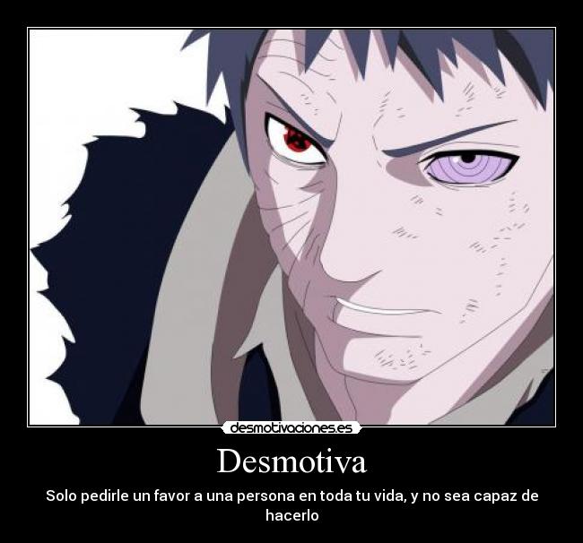 carteles anime otaku naruto obito uchiha desmotivaciones