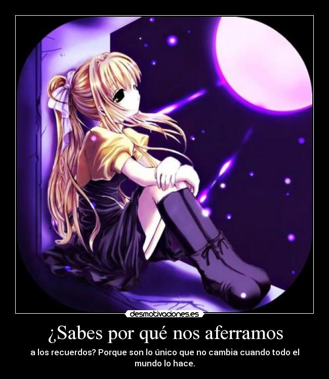 ¿Sabes por qué nos aferramos - 