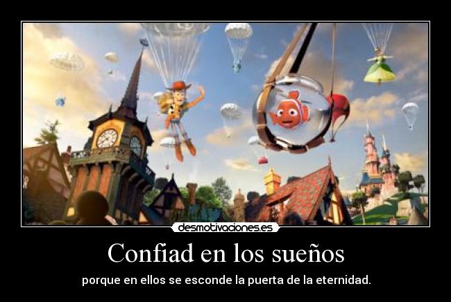 Confiad en los sueños -