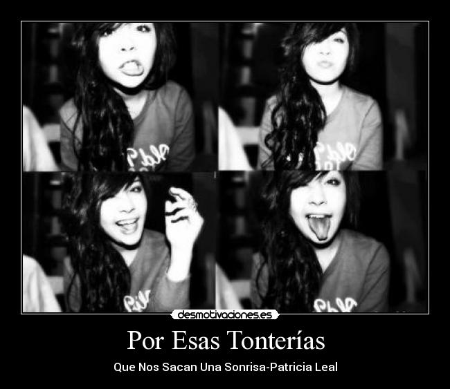 Por Esas Tonterías -