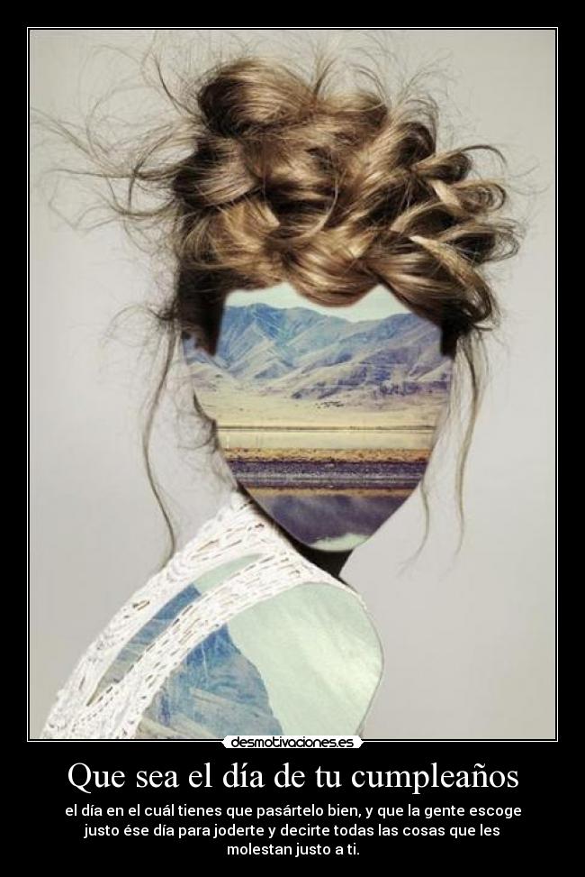 Que sea el día de tu cumpleaños - 