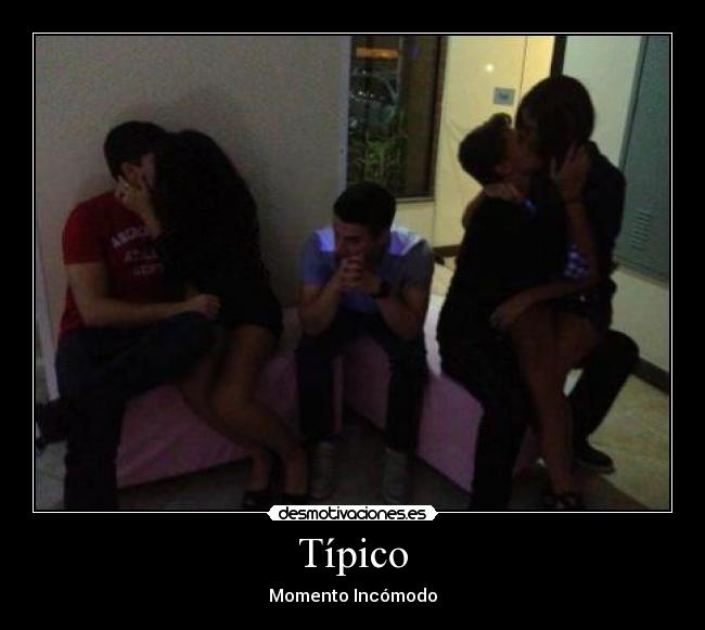 Típico - Momento Incómodo