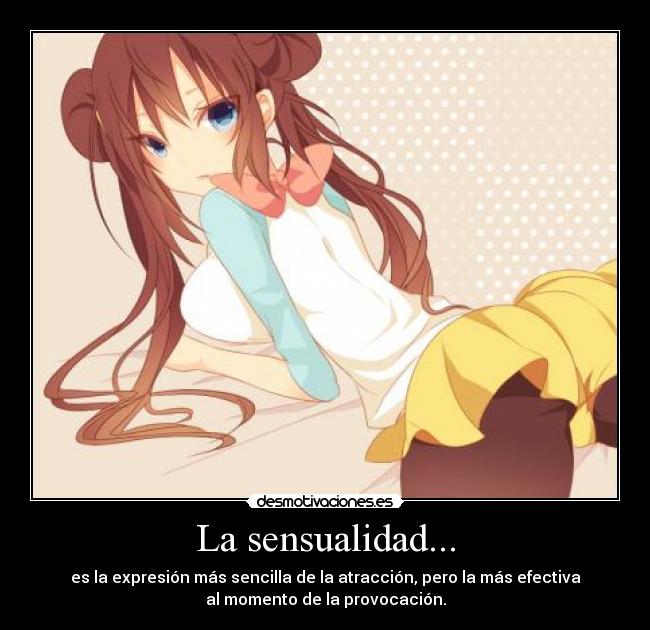 La sensualidad... - 