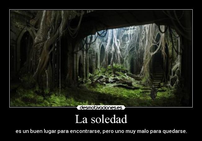 La soledad -