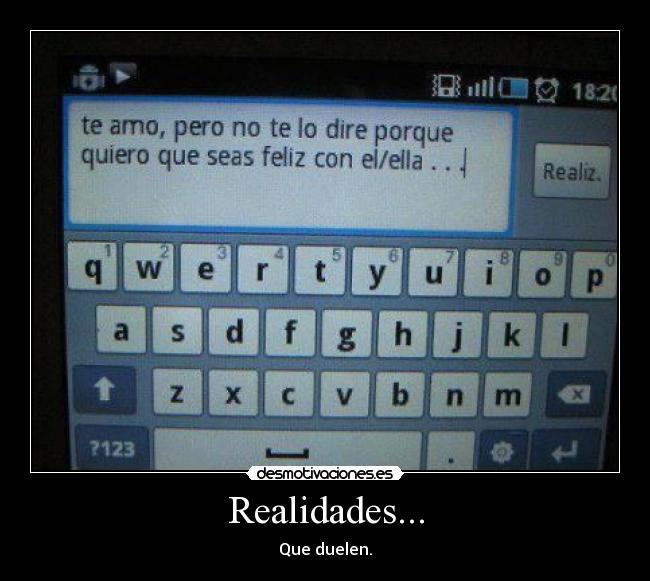 Realidades... - Que duelen.