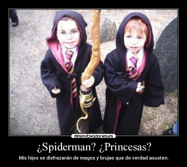 ¿Spiderman? ¿Princesas? - 