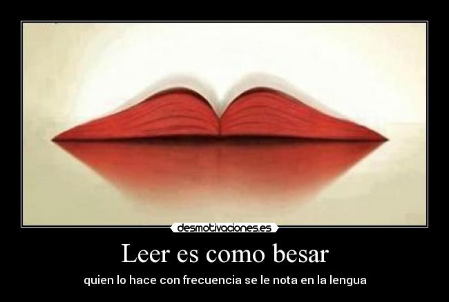 Leer es como besar -