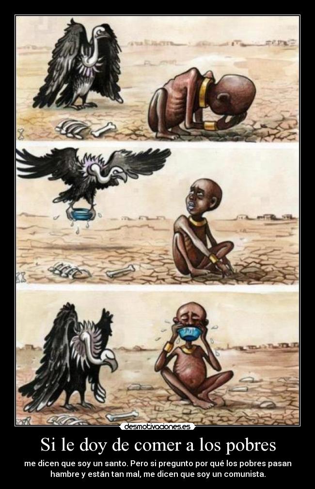 Si le doy de comer a los pobres - 