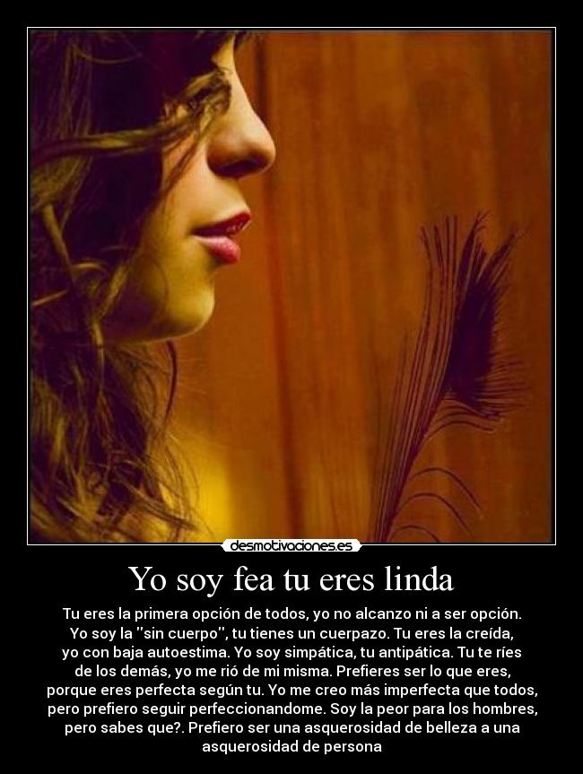 Yo soy fea tu eres linda -