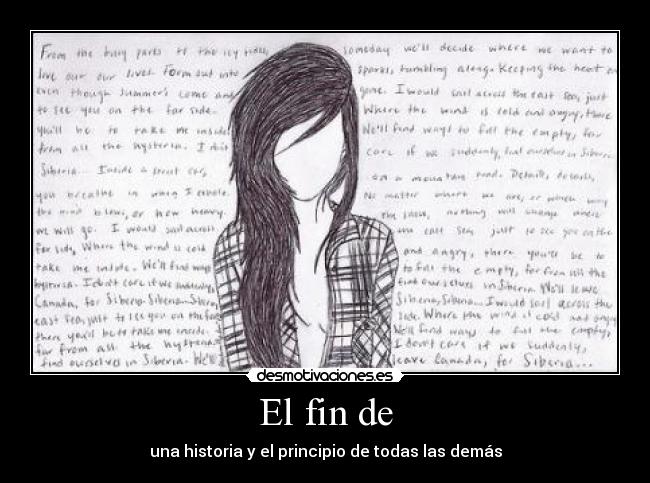 El fin de - una historia y el principio de todas las demás