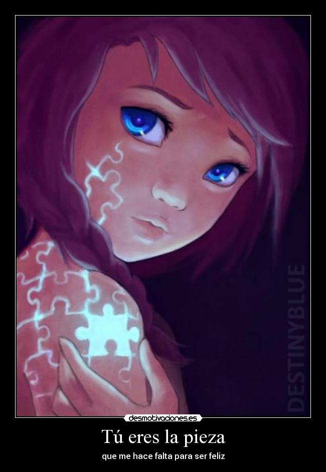 Tú eres la pieza -
