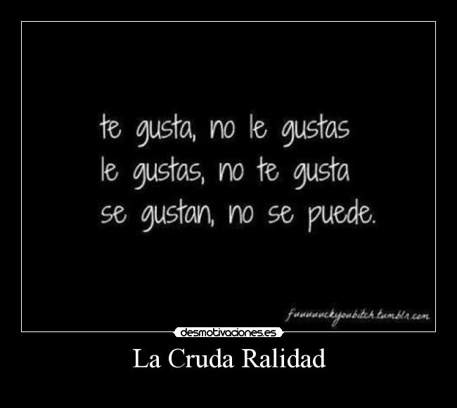 La Cruda Ralidad - 