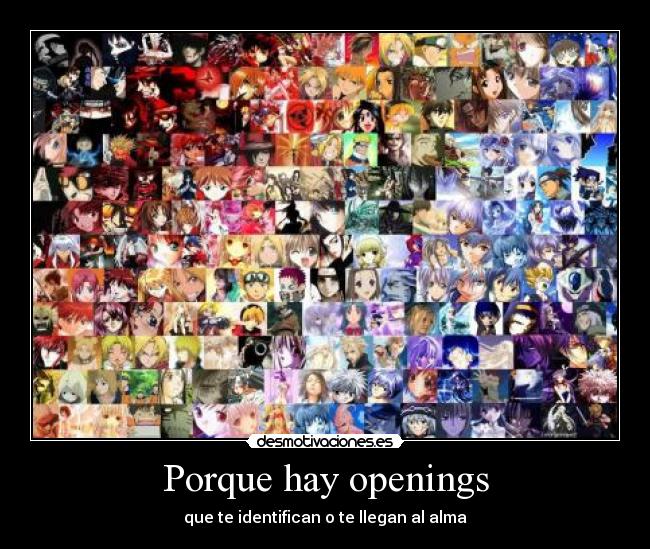 Porque hay openings -