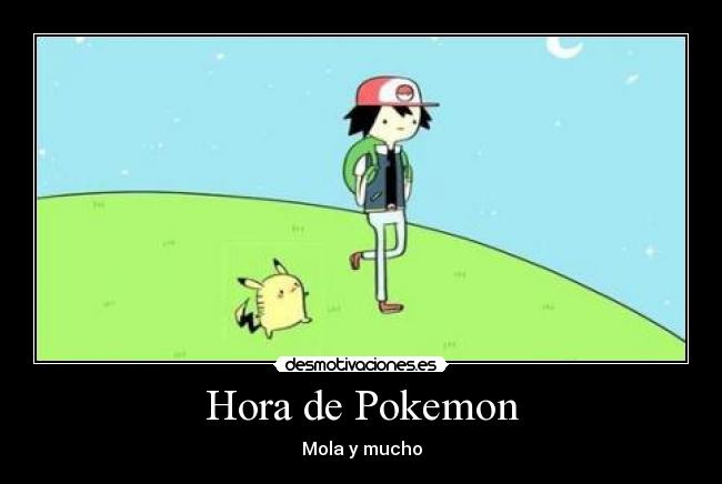 Hora de Pokemon -