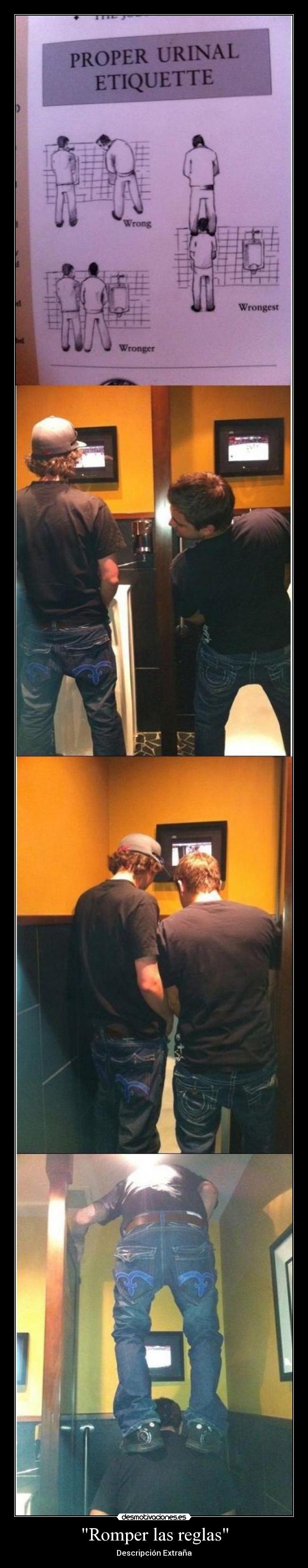 Romper las reglas - Descripción Extraña