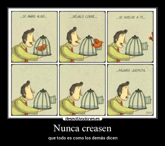 Nunca creasen - 