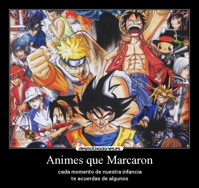 Animes que Marcaron -