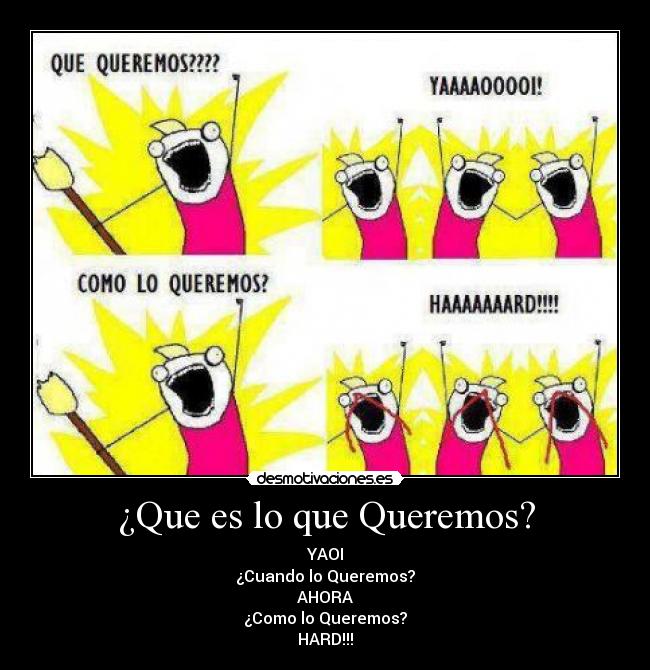 ¿Que es lo que Queremos? -