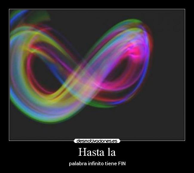 Hasta la -