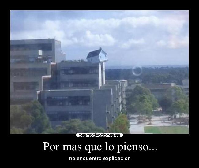 Por mas que lo pienso... -