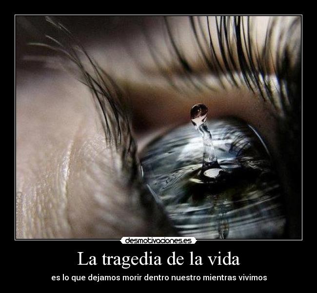 La tragedia de la vida - 