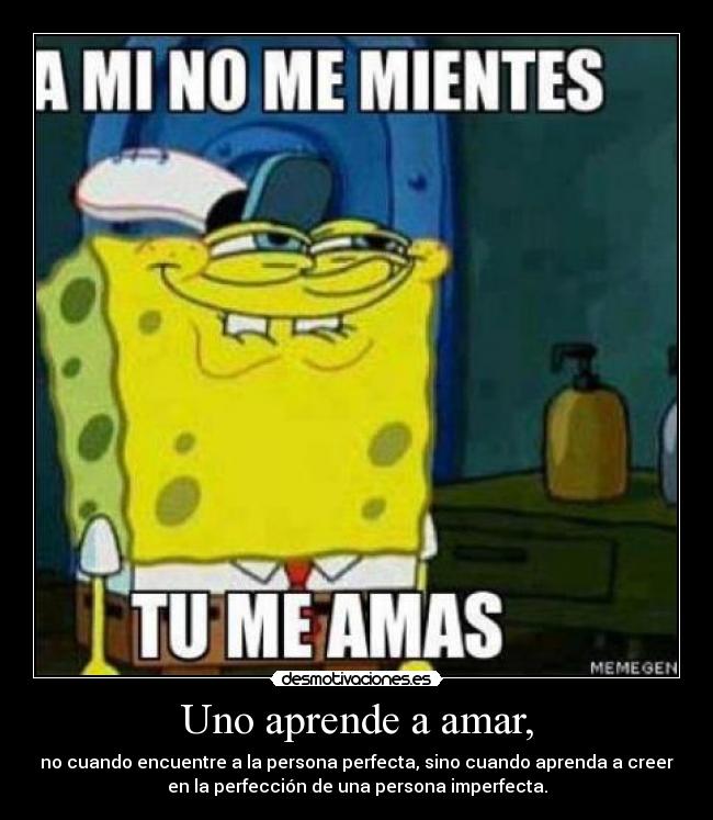 Uno aprende a amar, - 