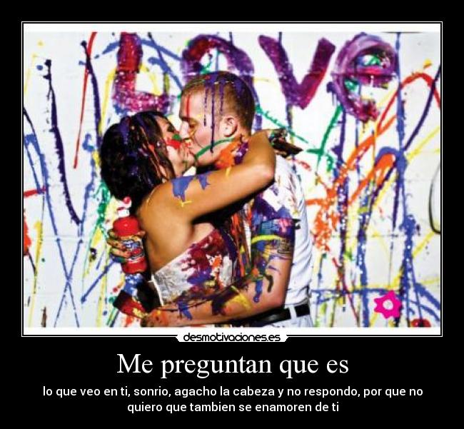 Me preguntan que es -