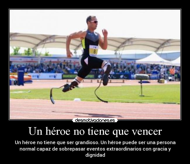 Un héroe no tiene que vencer -