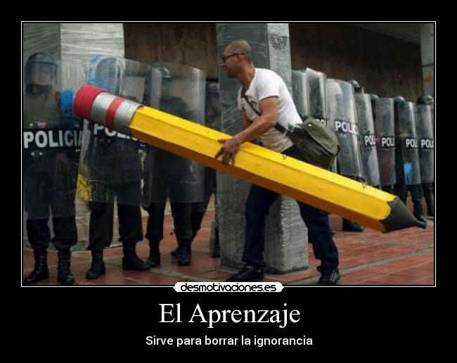El Aprenzaje - Sirve para borrar la ignorancia
