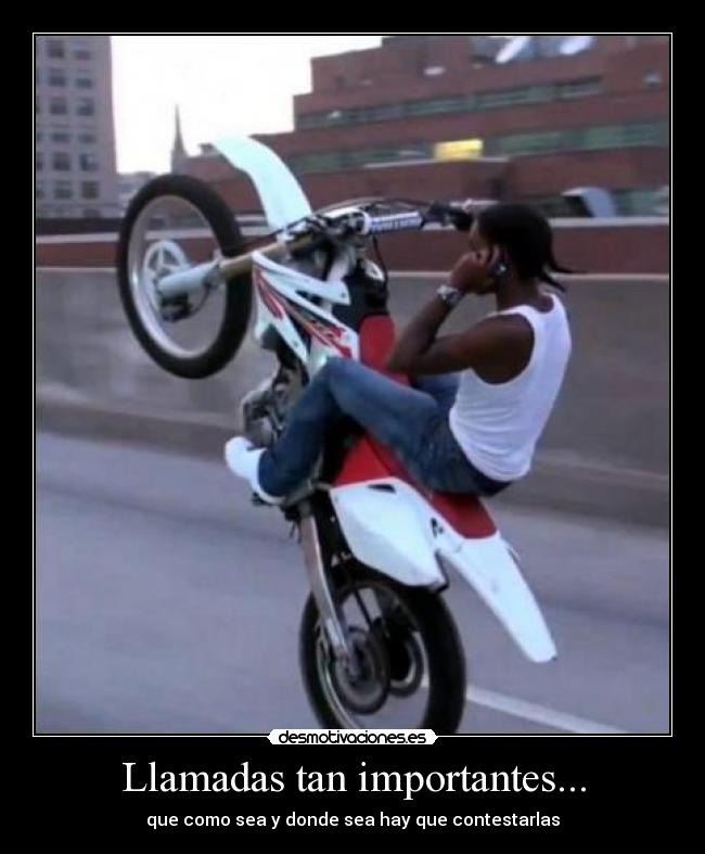 Llamadas tan importantes... -