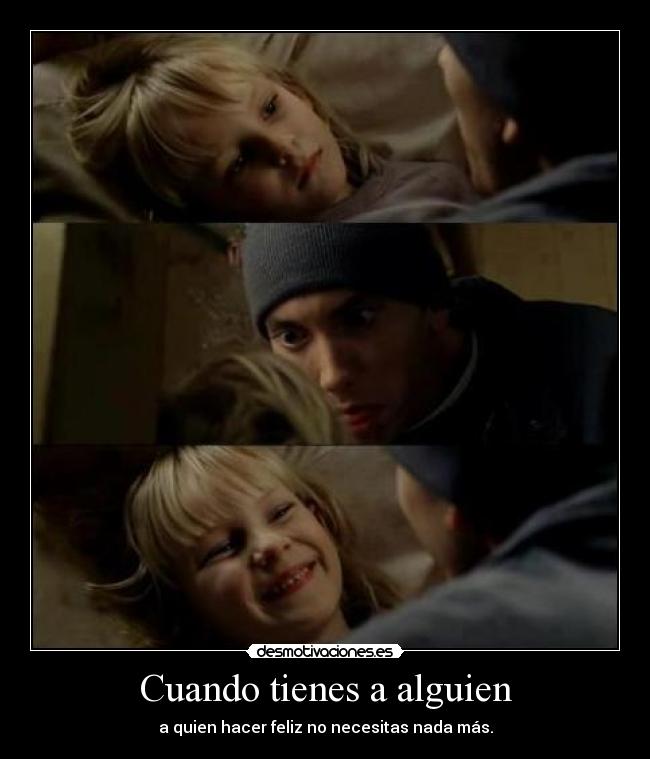 Cuando tienes a alguien - 