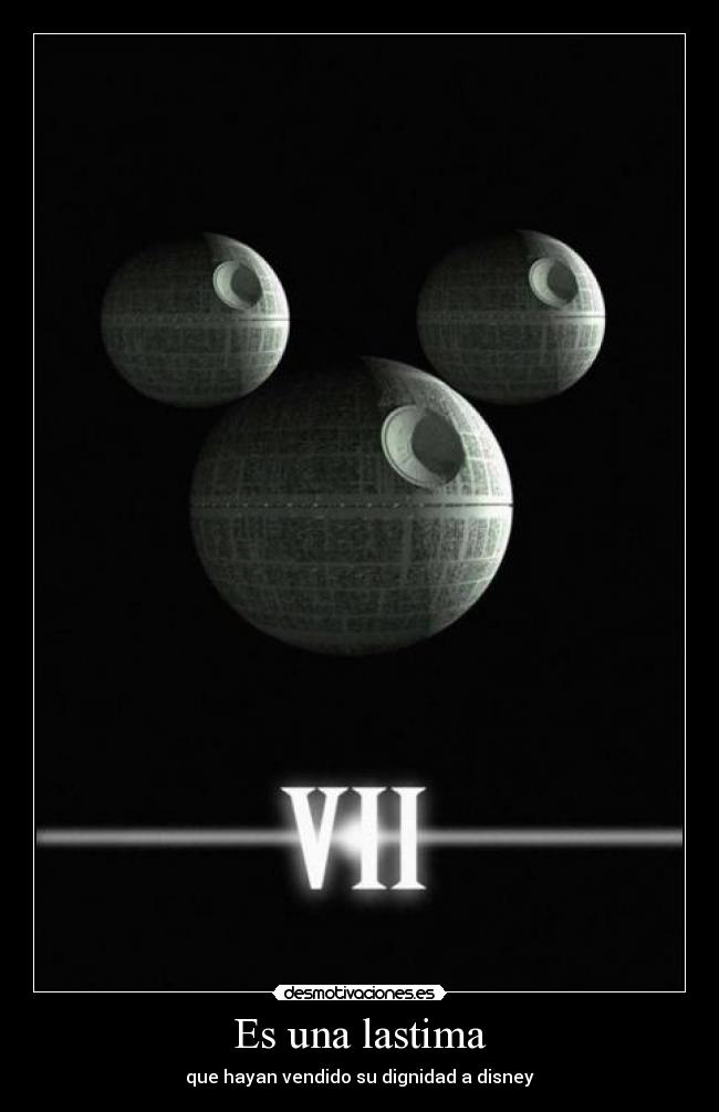 Es una lastima - que hayan vendido su dignidad a disney