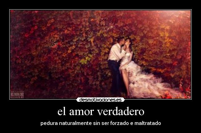 el amor verdadero -