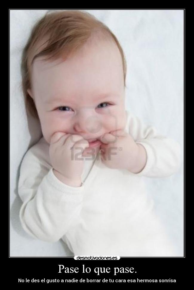Pase lo que pase. - 