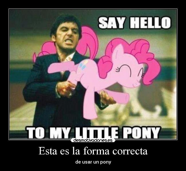 Esta es la forma correcta - 